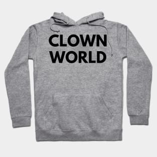 CLOWN WORLD Hoodie